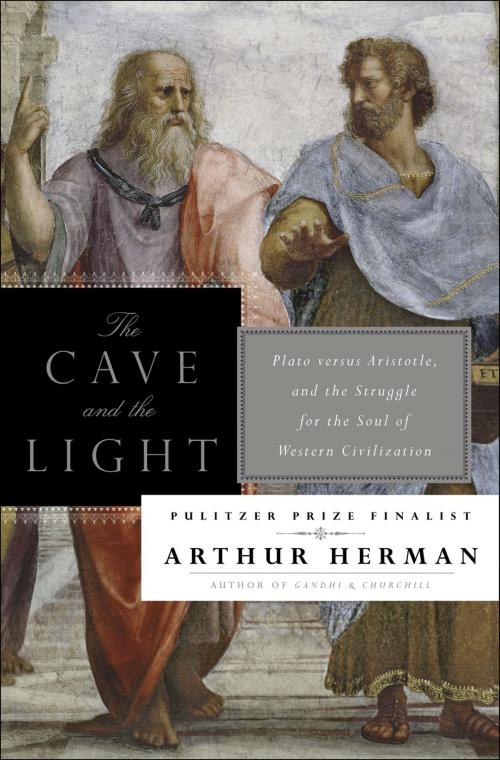 Cover of the book The Cave and the Light by Arthur Herman, Random House Publishing Group