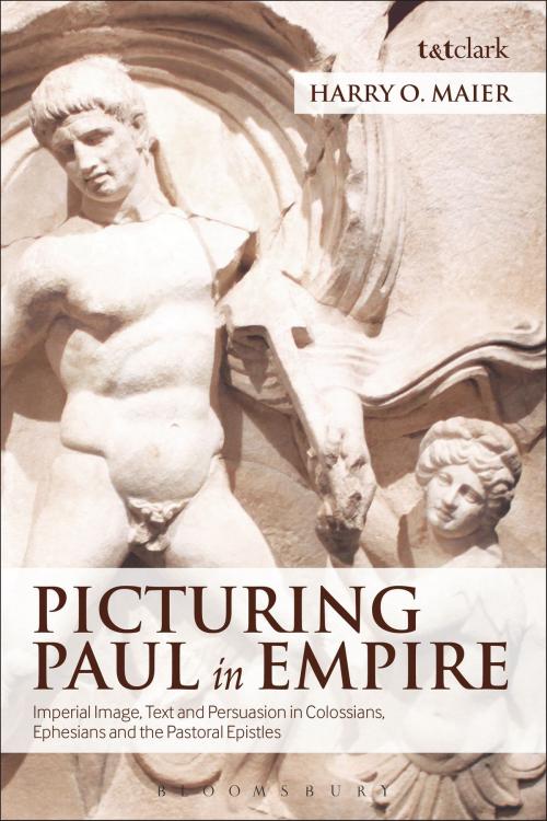 Cover of the book Picturing Paul in Empire by Professor Harry O. Maier, Bloomsbury Publishing