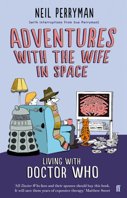 Cover of the book Adventures With the Wife in Space by Neil Perryman, Faber & Faber