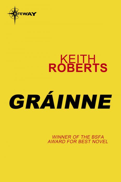 Cover of the book Gráinne by Keith Roberts, Orion Publishing Group