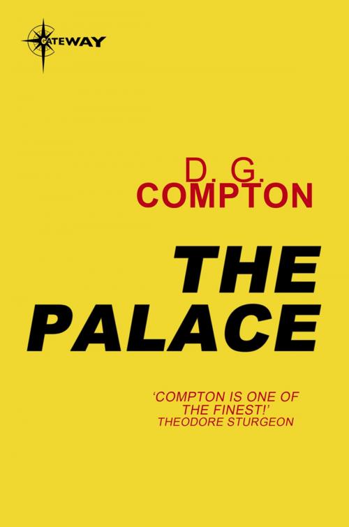 Cover of the book The Palace by D.G. Compton, Orion Publishing Group