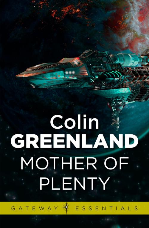 Cover of the book Mother of Plenty by Colin Greenland, Orion Publishing Group