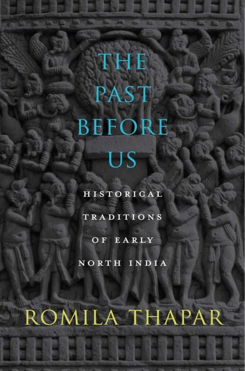 Cover of the book The Past Before Us by Romila Thapar, Harvard University Press