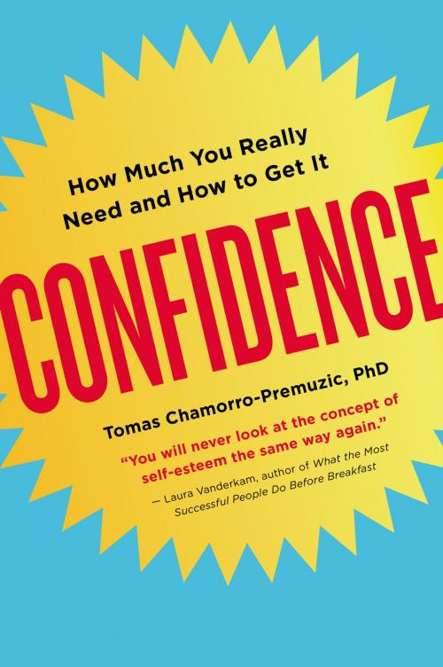 Cover of the book Confidence by Tomas Chamorro-Premuzic, Ph.D., Penguin Publishing Group