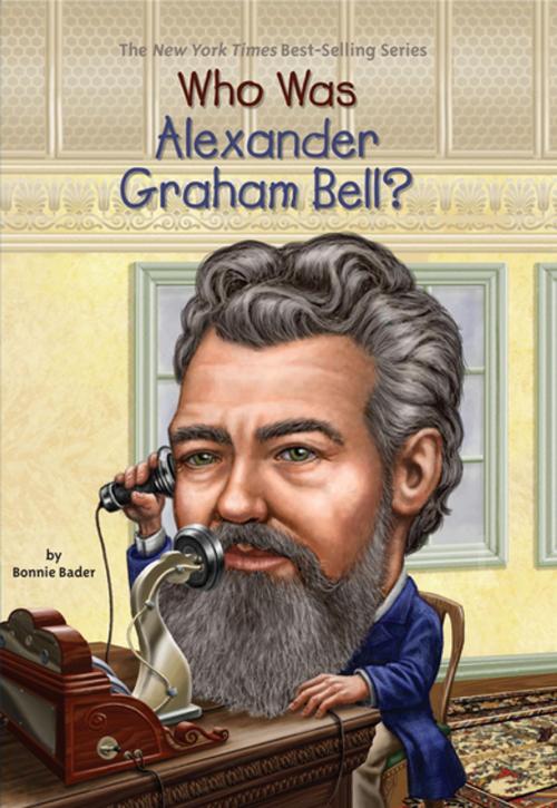 Cover of the book Who Was Alexander Graham Bell? by Bonnie Bader, Who HQ, Penguin Young Readers Group