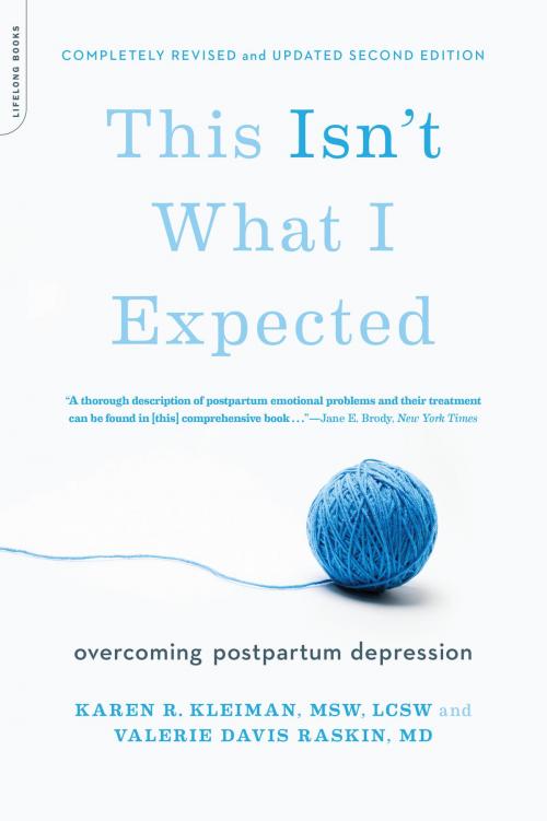 Cover of the book This Isn't What I Expected [2nd edition] by Karen R. Kleiman, Valerie Davis Raskin, M.D., Hachette Books