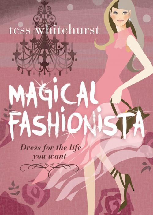 Cover of the book Magical Fashionista by Tess Whitehurst, Llewellyn Worldwide, LTD.