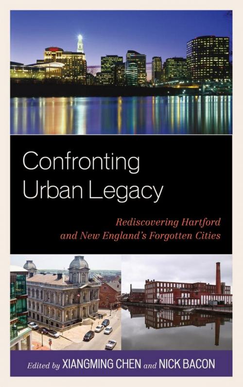 Cover of the book Confronting Urban Legacy by James R. Gomes, Ezra Moser, Michael Sacks, Jack Dougherty, Lyle Wray, Louise Simmons, Tom Condon, John Shemo, Andrew Walsh, Janet Bauer, Clyde McKee, Llana Barber, Jason Rojas, Lexington Books