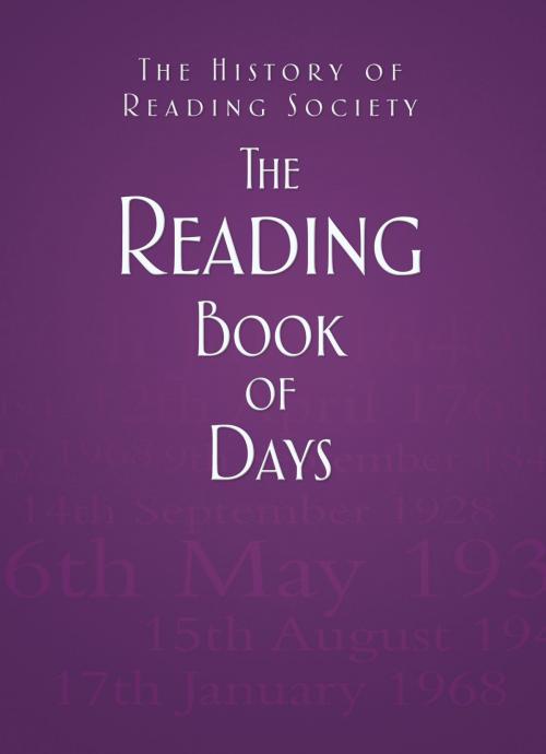 Cover of the book Reading Book of Days by John Dearing, The History of Reading Society, The History Press