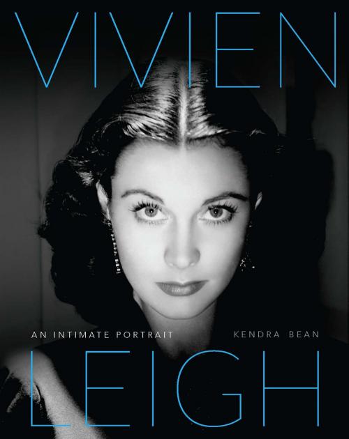 Cover of the book Vivien Leigh by Kendra Bean, Running Press