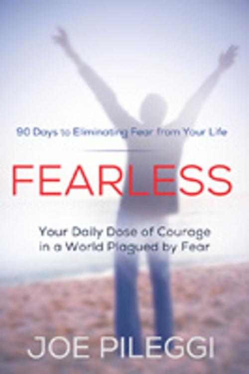 Cover of the book FearLess by Joe Pileggi, Destiny Image, Inc.