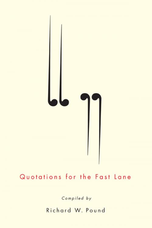Cover of the book Quotations for the Fast Lane by Richard Pound, MQUP