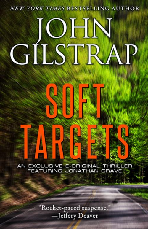 Cover of the book Soft Targets by John Gilstrap, Pinnacle Books