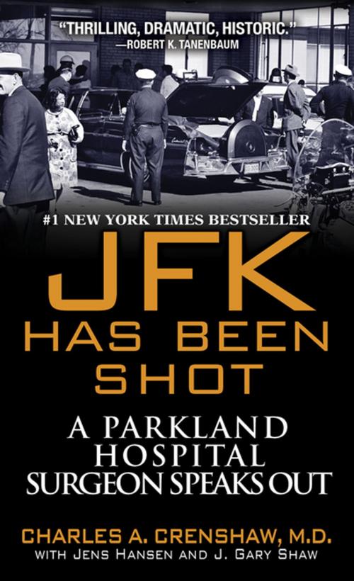 Cover of the book JFK Has Been Shot by Charles A. Crenshaw, M.D., Jens Hansen, J. Gary Shaw, Pinnacle Books