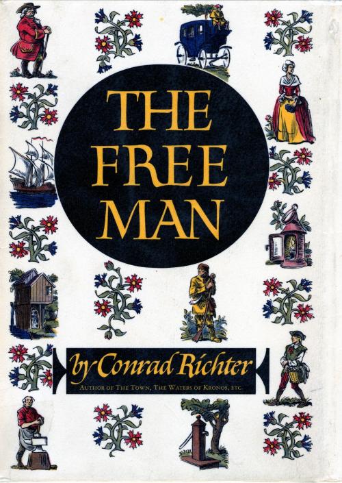 Cover of the book The Free Man by Conrad Richter, Knopf Doubleday Publishing Group
