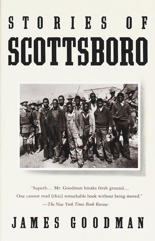 Cover of the book Stories of Scottsboro by James Goodman, Knopf Doubleday Publishing Group