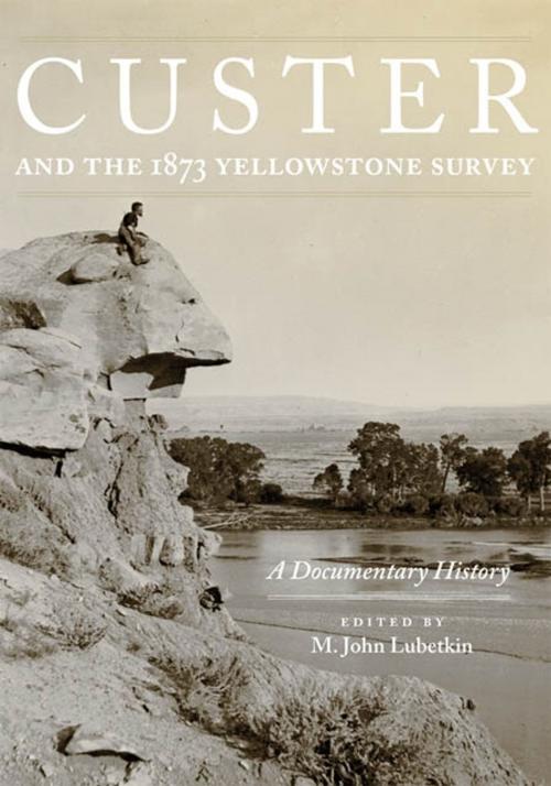 Cover of the book Custer and the 1873 Yellowstone Survey by , University of Oklahoma Press