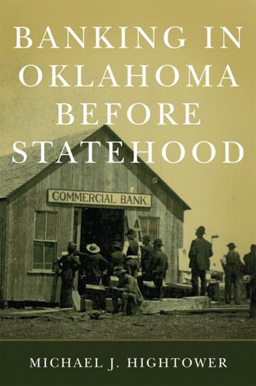 Cover of the book Banking in Oklahoma Before Statehood by Michael J. Hightower, University of Oklahoma Press
