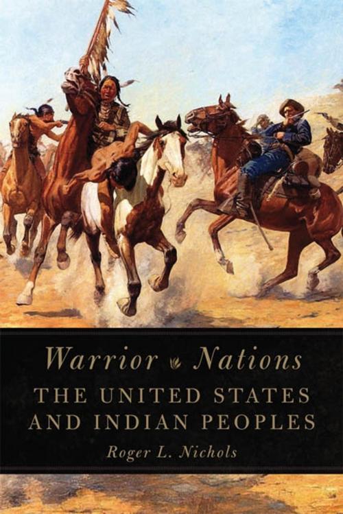 Cover of the book Warrior Nations by Roger L. Nichols, University of Oklahoma Press