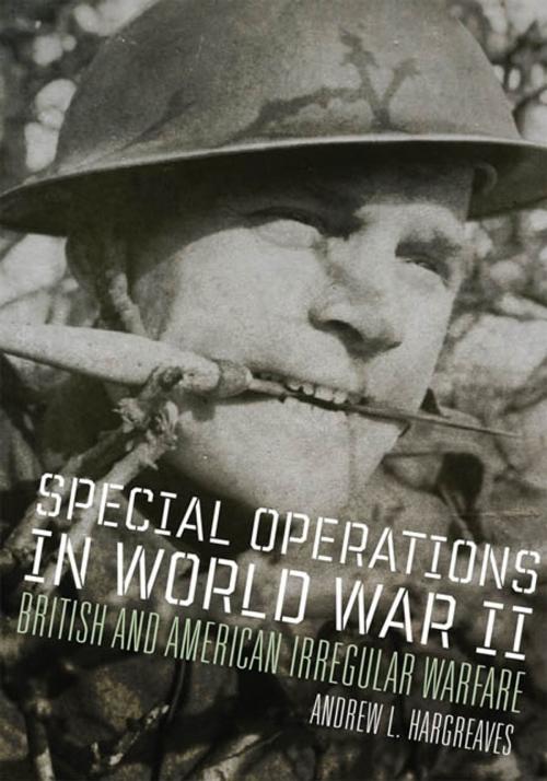 Cover of the book Special Operations in World War II by Andrew L. Hargreaves, University of Oklahoma Press