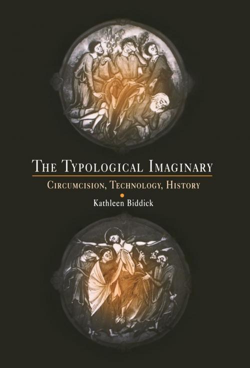 Cover of the book The Typological Imaginary by Kathleen Biddick, University of Pennsylvania Press, Inc.