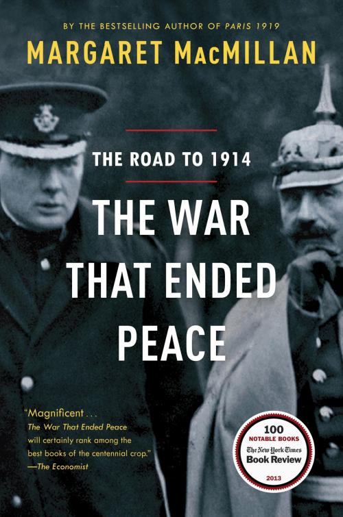 Cover of the book The War That Ended Peace by Margaret MacMillan, Random House Publishing Group