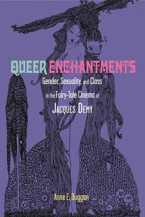 Cover of the book Queer Enchantments by Anne E. Duggan, Wayne State University Press