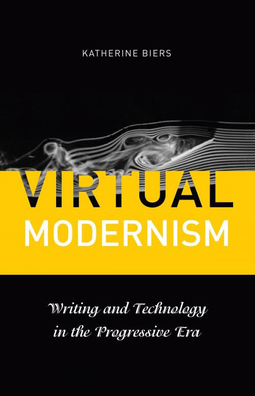 Cover of the book Virtual Modernism by Katherine Biers, University of Minnesota Press