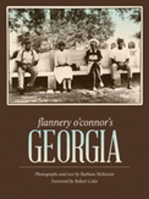 Cover of the book Flannery O'Connor's Georgia by Barbara McKenzie, University of Georgia Press