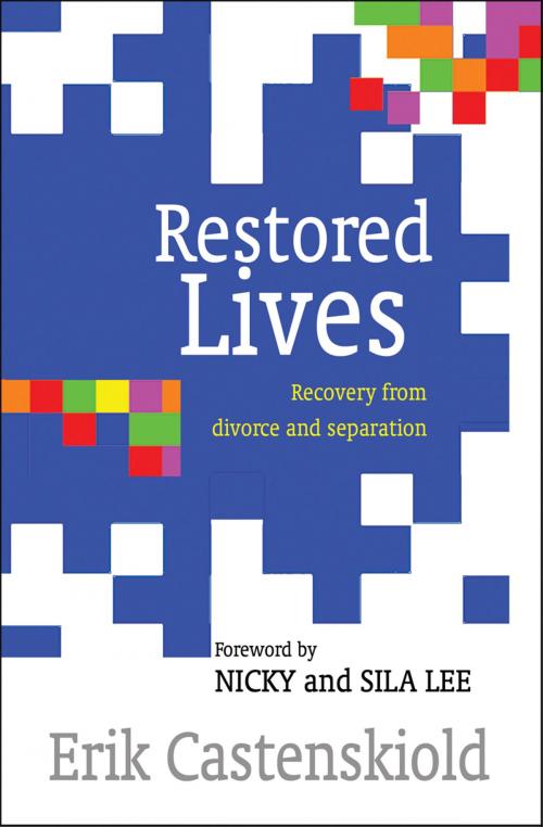 Cover of the book Restored Lives by Erik Castenskiold, Lion Hudson LTD