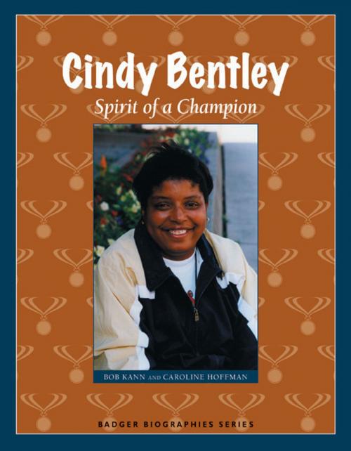 Cover of the book Cindy Bentley by Bob Kann, Caroline Hoffman, Wisconsin Historical Society Press