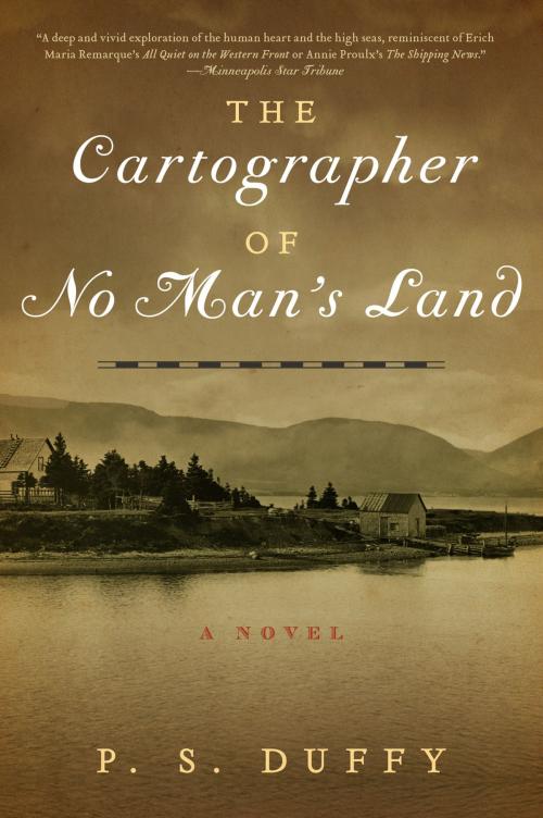 Cover of the book The Cartographer of No Man's Land: A Novel by P.S. Duffy, Liveright