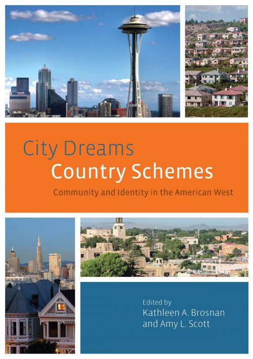 Cover of the book City Dreams, Country Schemes by , University of Nevada Press