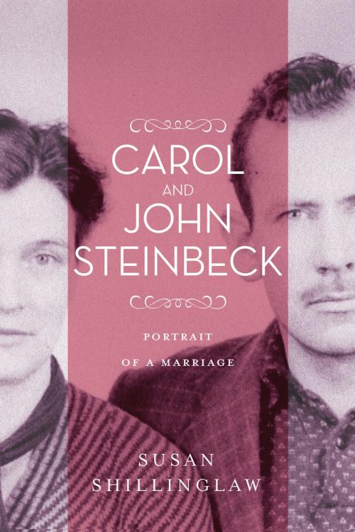 Cover of the book Carol and John Steinbeck by Susan Shillinglaw, University of Nevada Press