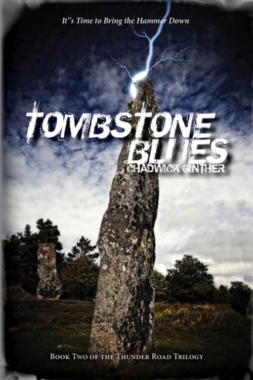 Cover of the book Tombstone Blues by Chadwick Ginther, Turnstone Press