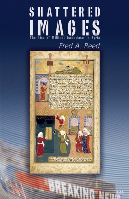 Cover of the book Shattered Images by Fred A. Reed, Talonbooks