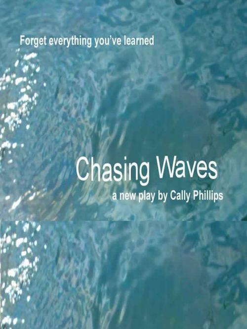 Cover of the book Chasing Waves by Cally Phillips, HoAmPresst Publishing