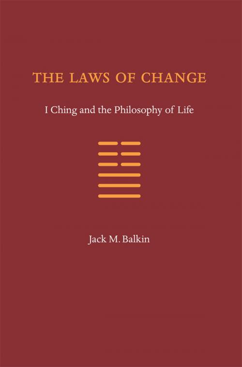 Cover of the book The Laws of Change by Jack M. Balkin, Sybil Creek Press