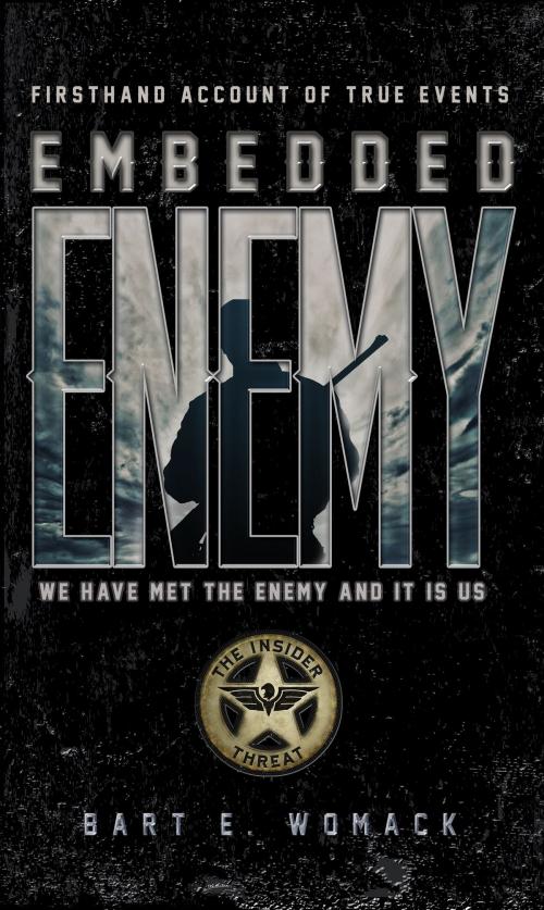 Cover of the book Embedded Enemy by Bart E. Womack, Inspire on Purpose Publishing