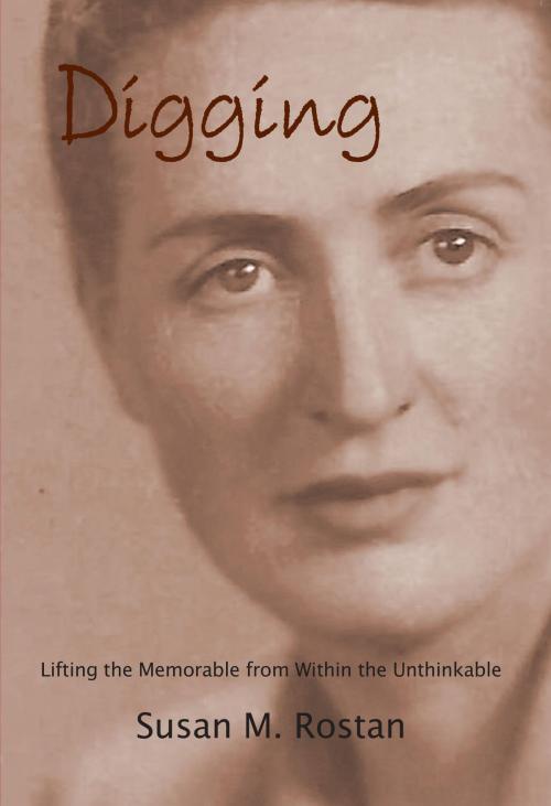 Cover of the book Digging by susan m. rostan, Rosalie Ink  Publications