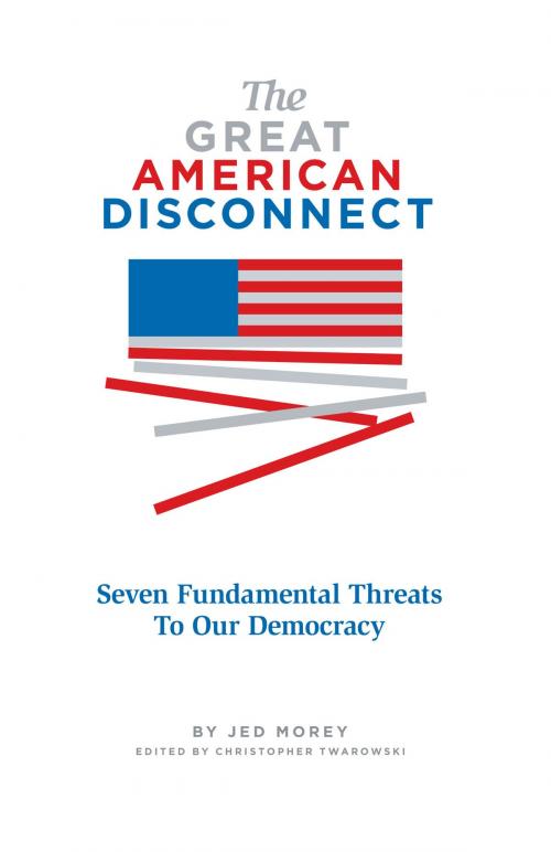Cover of the book The Great American Disconnect by Jed Morey, Long Island Press