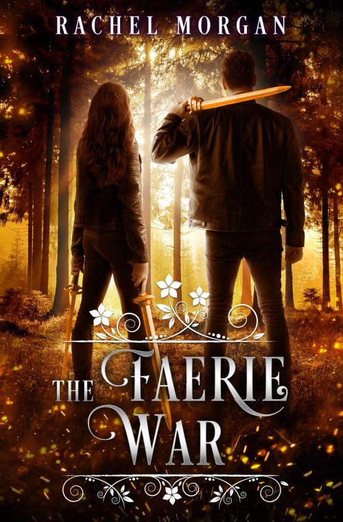 Cover of the book The Faerie War by Rachel Morgan, Rachel Morgan