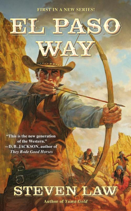 Cover of the book El Paso Way by Steven Law, Penguin Publishing Group