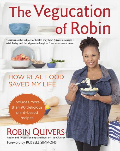 Cover of the book The Vegucation of Robin by Robin Quivers, Penguin Publishing Group