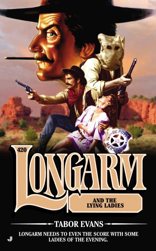 Cover of the book Longarm 420 by Tabor Evans, Penguin Publishing Group