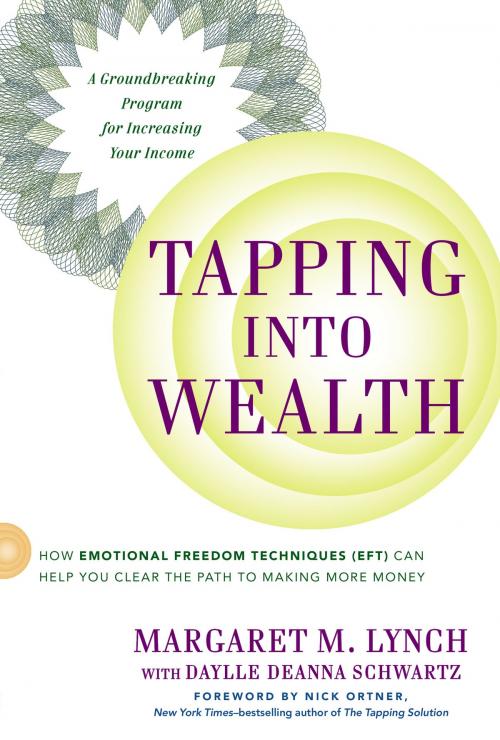 Cover of the book Tapping Into Wealth by Margaret M. Lynch, Daylle Deanna Schwartz, M.S., Penguin Publishing Group