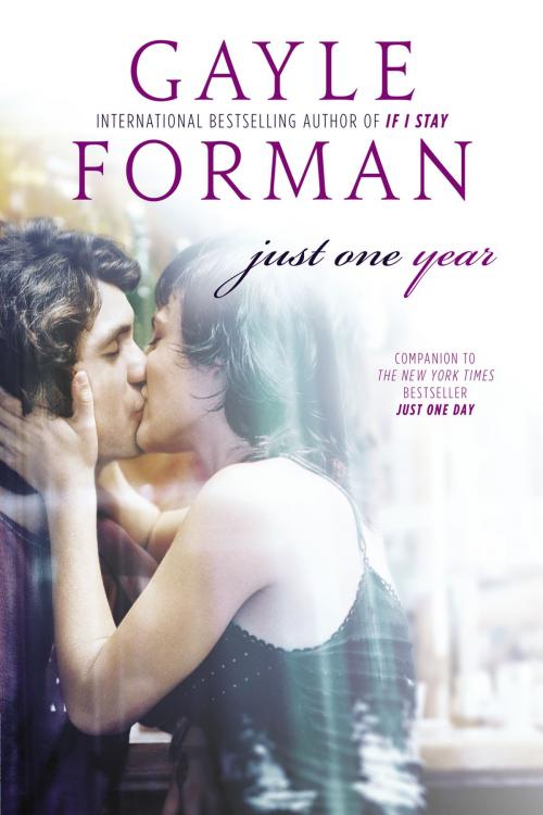 Cover of the book Just One Year by Gayle Forman, Penguin Young Readers Group