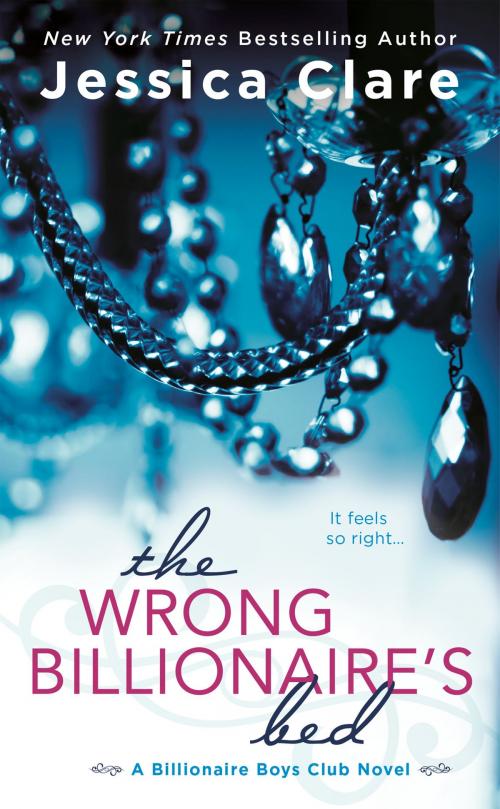 Cover of the book The Wrong Billionaire's Bed by Jessica Clare, Penguin Publishing Group