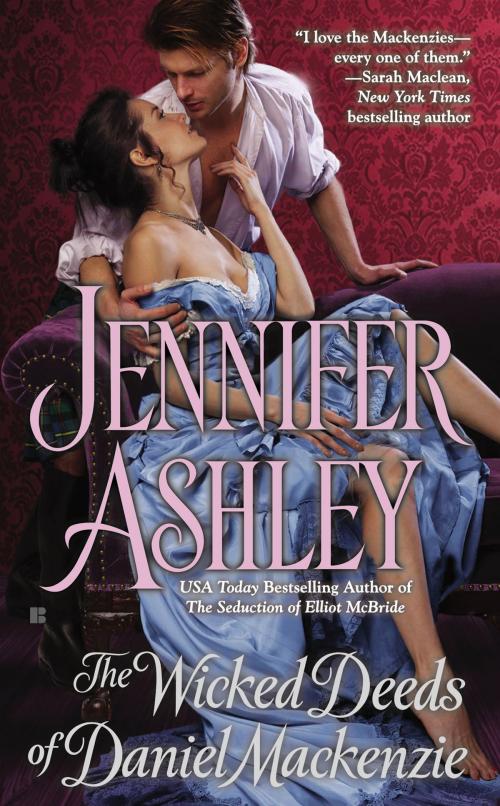 Cover of the book The Wicked Deeds of Daniel Mackenzie by Jennifer Ashley, Penguin Publishing Group