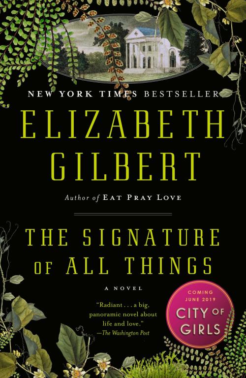 Cover of the book The Signature of All Things by Elizabeth Gilbert, Penguin Publishing Group